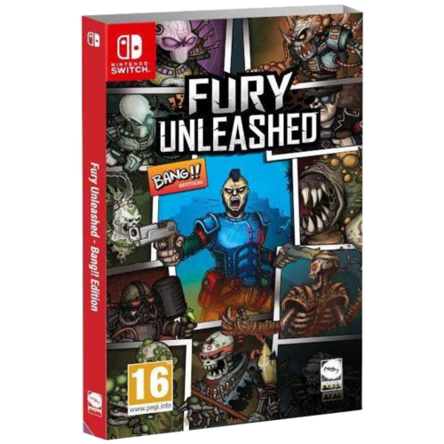 Fury Unleashed Bang Edition