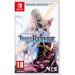The Legend Of Heroes Trails Into Reverie Deluxe Edition