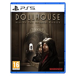 Dollhouse Behind The Broken Mirror