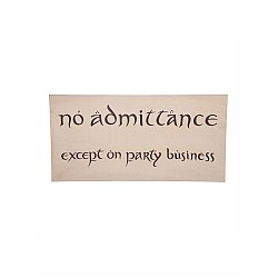 Weta Workshop The Hobbit No Admittance Sign Poster