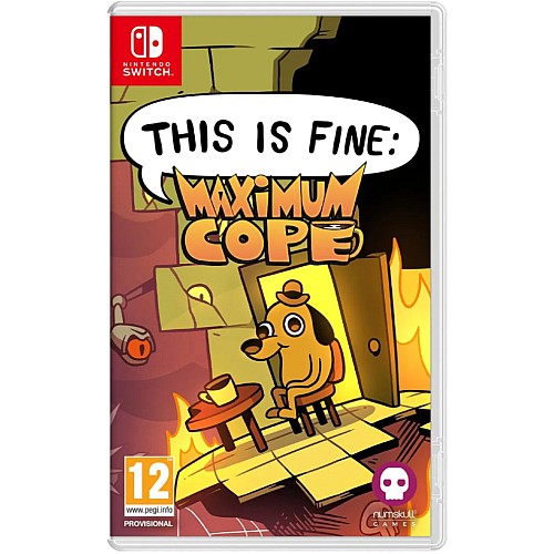 This Is Fine Maximum Cope